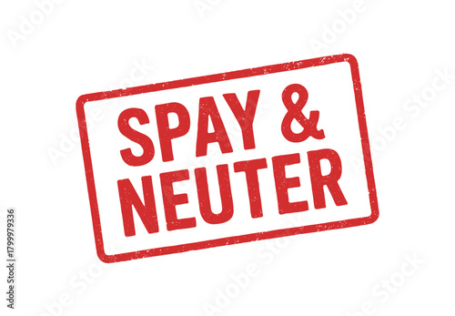 Red rubber stamp text SPAY NEUTER rectangular outline bold capital letters distressed texture rotation isolated on white background vector illustration clean minimal style