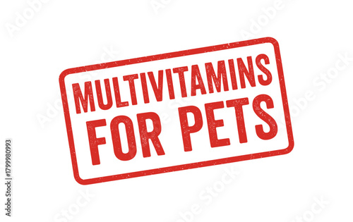 Red rubber stamp text MULTIVITAMINS FOR PETS rectangular outline bold capital letters distressed texture rotation isolated on white background vector illustration clean minimal style