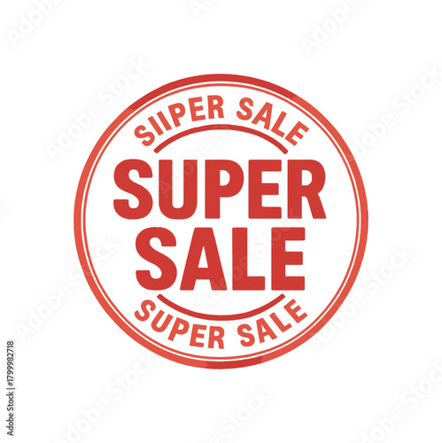 Circular stamp SUPER SALE double ring outline big uppercase font red grunge texture isolated vector