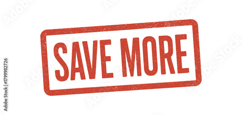 Rectangle stamp SAVE MORE condensed uppercase red texture paper print look