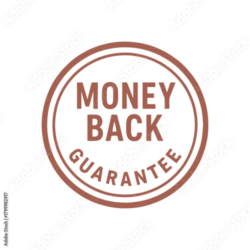 Rounded badge MONEY BACK GUARANTEE double ring outline clean type faded redbrown color grain texture