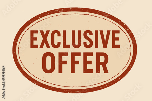 Oval vintage badge EXCLUSIVE OFFER uppercase redbrown tone worn ink edges