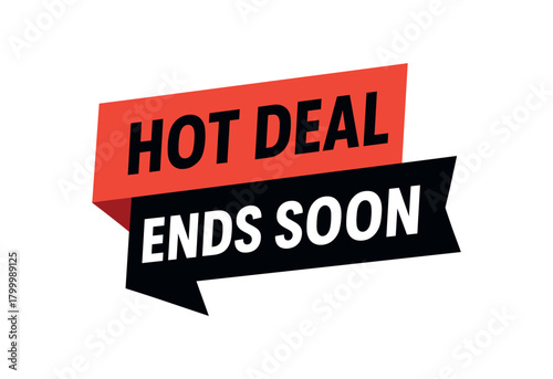 Flat vector banner design text Hot Deal Ends Soon bold geometric font red and black palette ribbon folded shape