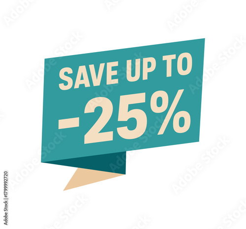 Flat vector banner design text Save up to 25% bold geometric font turquoise and beige palette ribbon folded shape