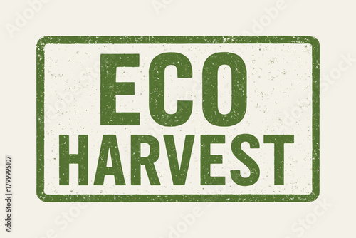 Rectangular seal ECO HARVEST condensed natural green tone realistic grunge effect