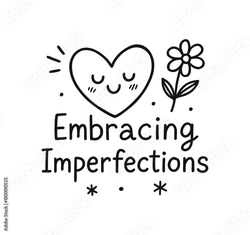handdrawn cute doodle style embracing quote vector line illustration