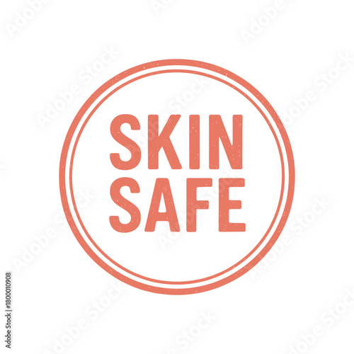 Circular badge SKIN SAFE uppercase font coral red ink faded texture classic double ring outline