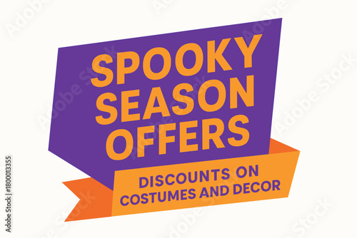 Flat vector banner design text Spooky Season Offers subtitle Discounts on costumes and decor bold geometric font purple and orange palette ribbon folded shape