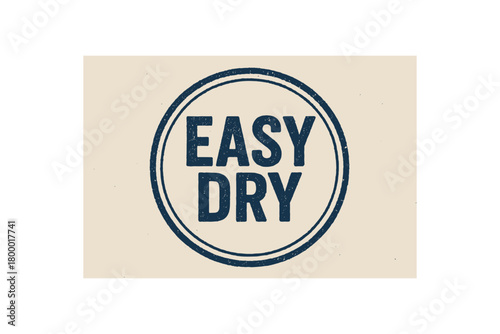 Round rubber stamp EASY DRY uppercase bold font navy ink tone paper print texture double outline