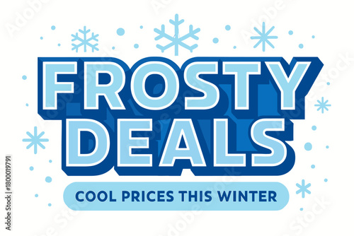 Flat vector banner design text Frosty Deals subtitle Cool prices this winter bold geometric font blue and silver palette