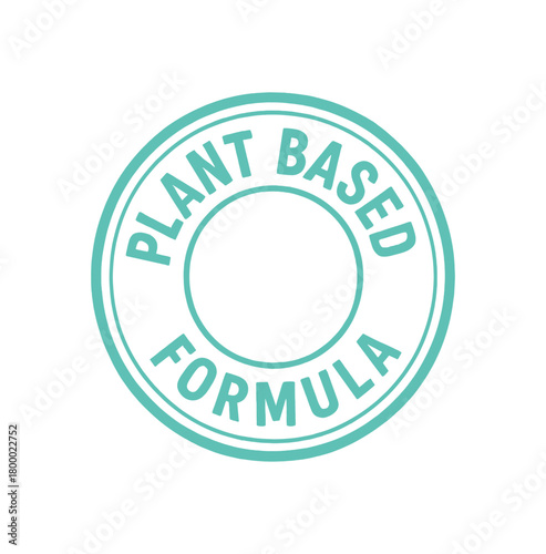 Round badge PLANT BASED FORMULA uppercase light turquoise tone faded print texture double ring border