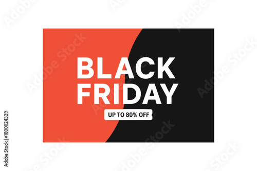 flat vector banner BLACK FRIDAY split background half red half black with curved sweep headline straddling seam small white ticket UP TO 80% OFF clean corporate style