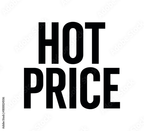 Clean bold typography with text HOT PRICE modern condensed font geometric layout isolated on white background minimal vector design commercial lettering style