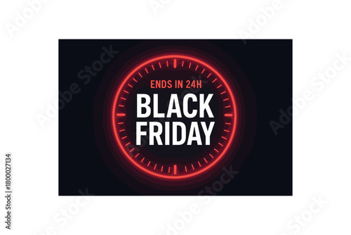 flat vector banner BLACK FRIDAY rotating countdown timer dial ring (vector) headline inside ENDS 24H small text sporty urgency design neon red glow ticks