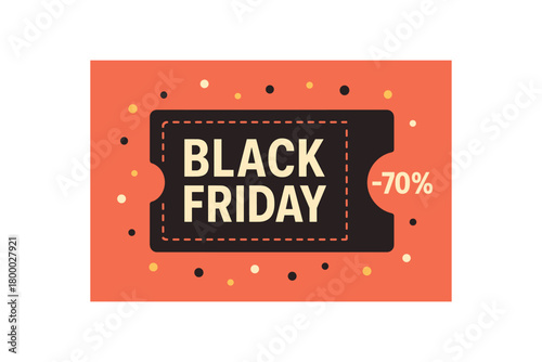 flat vector banner BLACK FRIDAY coupon ticket shape with perforation headline inside side notch shows 70% confetti dots clean voucher concept