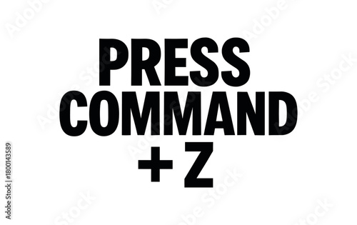 Playful bold typography with text PRESS COMMAND + modern font isolated on white background minimal lettering computer humor quote