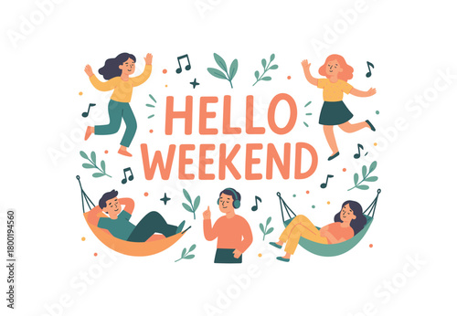 Playful vector illustration with handlettered text HELLO WEEKEND surrounded by small people dancing listening to music and resting hammocks fun flat vector composition pastel palette