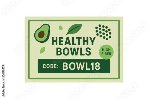 Flat vector coupon HEALTHY BOWLS avocado quinoa and leaf icons around type clean grid composition code BOWL18 badge high fiber fresh green palette nutritionforward look