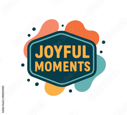 Flat vector illustration with text JOYFUL MOMENTS bold uppercase font inside badge layout with dots and abstract background modern clean flat vector typography isolated on white background