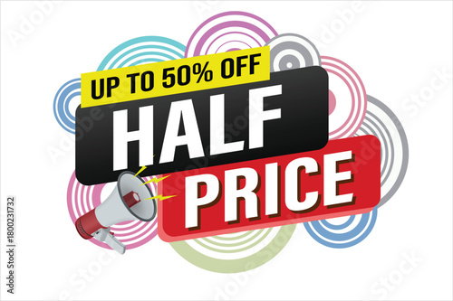 half price sale word mega phone concept vector illustration and 3d style, landing page, template, ui, web, mobile app, poster, banner, flyer, background, gift card, coupon, label, wallpaper

