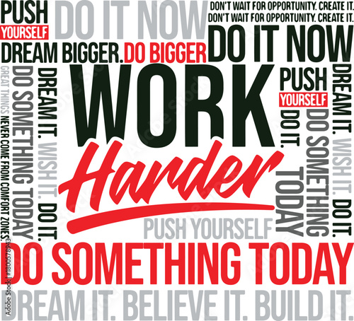 Work Harder Do Something Today Motivational Word Collage Typography for Office Posters