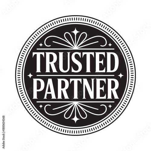Classic circular stamp emblem featuring the words trusted partner