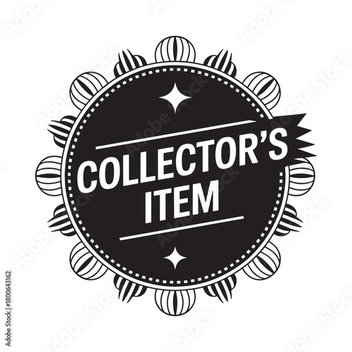 Collector s item badge with stars and decorative border