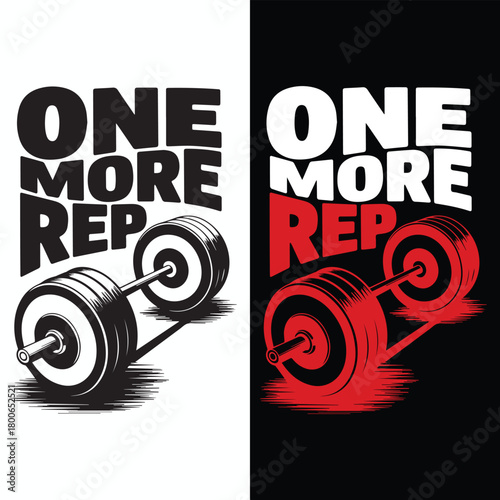 One more rep barbell gym t-shirt design