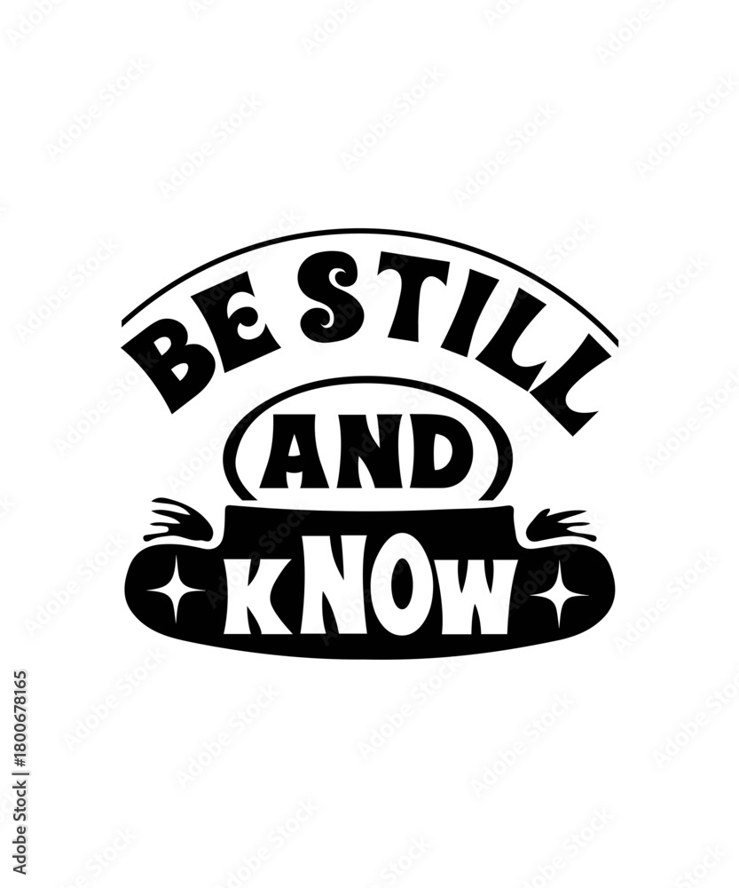 Obraz premium be still and know svg
