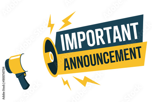 A megaphone and a sign that reads "IMPORTANT ANNOUNCEMENT" are depicted, conveying a message of urgency or significance.