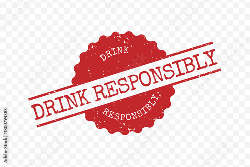 Grunge red serrated rubber stamp with bold Drink Responsibly text isolated on transparent background vector
