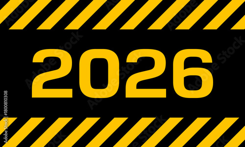 2026 new year under construction announcement message, yellow on black background vector illustration