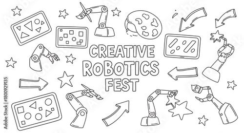 A playful black and white doodle illustration featuring robotic arms, geometric shapes, an artist's palette, and stars surrounding the text 'Creative Robotics Fest' on a clean white background