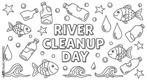 A hand-drawn black and white coloring page for a river cleanup day event, featuring cute fish swimming among plastic bottle pollution with waves, bubbles, and text in a doodle style
