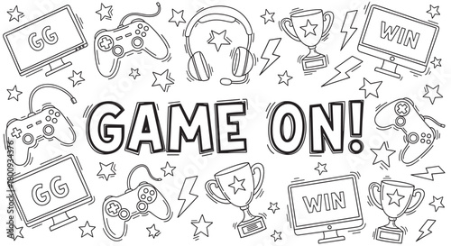 A playful black and white line art illustration with "Game On" lettering, surrounded by various gaming doodles including controllers, headsets, winner cups, and stars on a white background