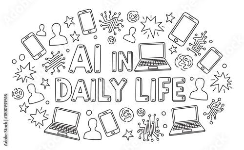 Doodle style black and white illustration about Artificial Intelligence in daily life, featuring hand-drawn text surrounded by technology icons like laptops, smartphones, and circuit boards