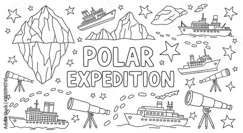 A cute black and white coloring page illustration with the words Polar Expedition surrounded by ships, icebergs, mountains, and telescopes in a fun doodle cartoon style