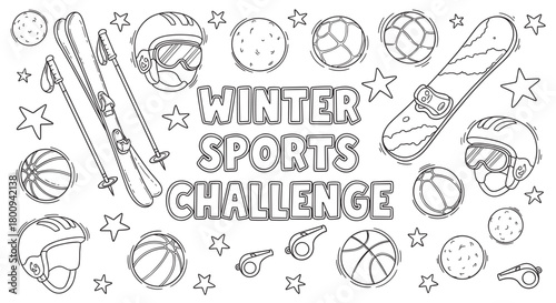 A black and white coloring page illustration with the text 'Winter Sports Challenge' surrounded by various equipment like skis, snowboards, helmets, balls, and stars in a doodle style