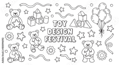 Playful set of hand-drawn doodle illustrations for a toy design festival, featuring teddy bears, building blocks, balloons, and stars in a black and white outline coloring page style