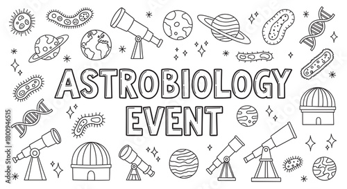 A black and white line art banner for an astrobiology event, featuring doodle illustrations of planets, telescopes, bacteria, and DNA strands for a science theme