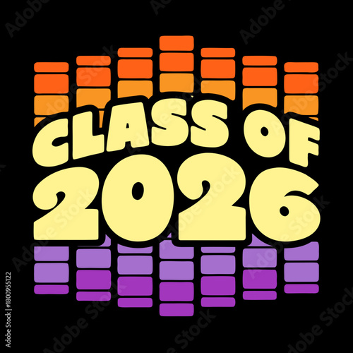 Class of 2026 text with music equalizer bars graduation 1