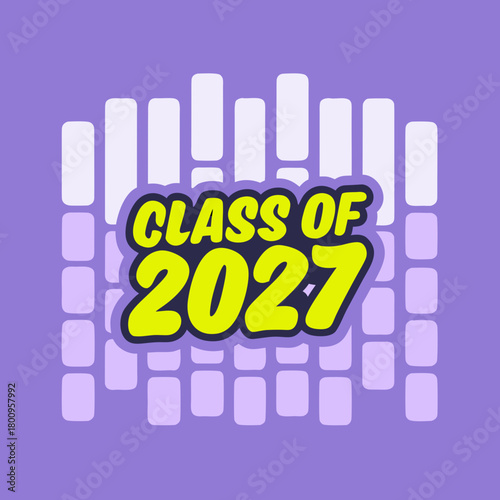 Class of 2027 text with music equalizer bars graduation 1