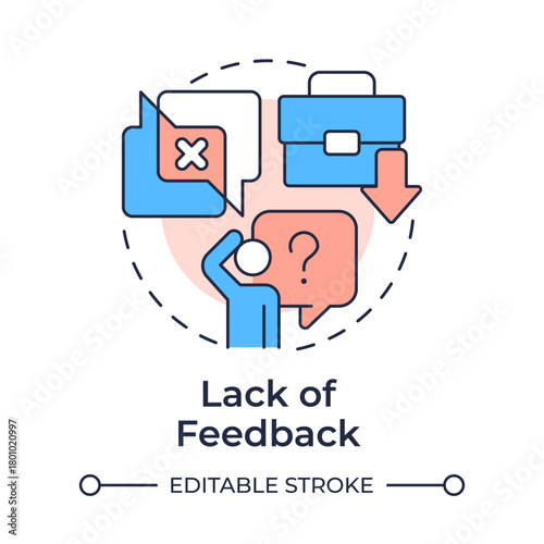 Lack of feedback multi color concept icon. Communication. Cause of involuntary employee turnover. Round shape line illustration. Abstract idea. Graphic design. Easy to use in promotional material,