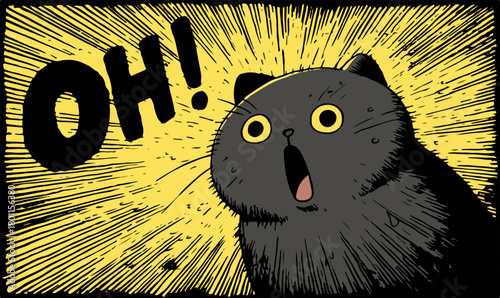 A surprised black cat with wide eyes and an open mouth, exclaiming 'OH!' in a comic book style.