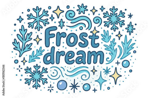Frost Dream Illustration. Frost dream. Hand-drawn doodle illustration of frost dream. Snowflakes, icy crystals