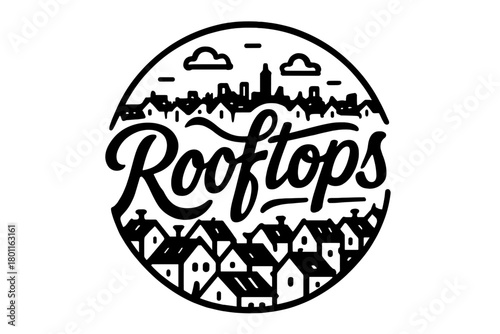 Elegant Rooftop Typography. Rooftops aerial. modern hand lettering, smooth curves, balanced composition, clear