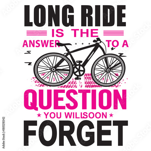 A bicycle illustration with text about long rides and forgetting questions