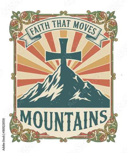 Faith That Moves Mountains - Vintage Christian Poster