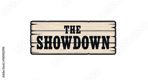 Western Showdown Sign with transparent background