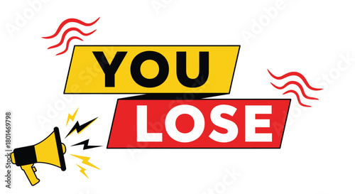 You lose announcement with megaphone for game design, competition